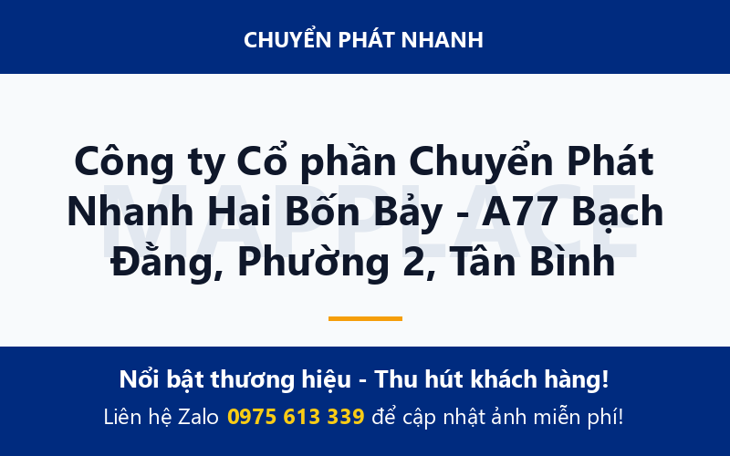 Công ty Cổ phần Chuyển Phát Nhanh Hai Bốn Bảy - A77 Bạch Đằng, Phường 2, Tân Bình