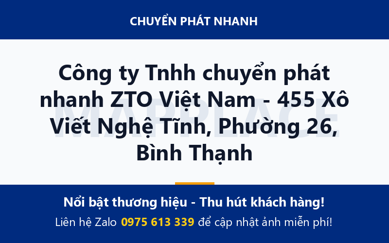 Công ty Tnhh chuyển phát nhanh ZTO Việt Nam - 455 Xô Viết Nghệ Tĩnh, Phường 26, Bình Thạnh