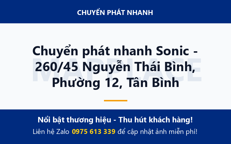 Chuyển phát nhanh Sonic - 260/45 Nguyễn Thái Bình, Phường 12, Tân Bình