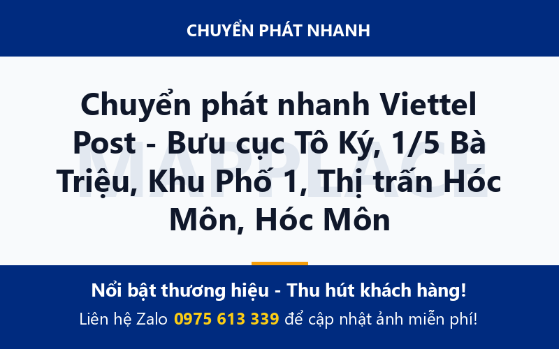 Chuyển phát nhanh Viettel Post - Bưu cục Tô Ký, 1/5 Bà Triệu, Khu Phố 1, Thị trấn Hóc Môn, Hóc Môn