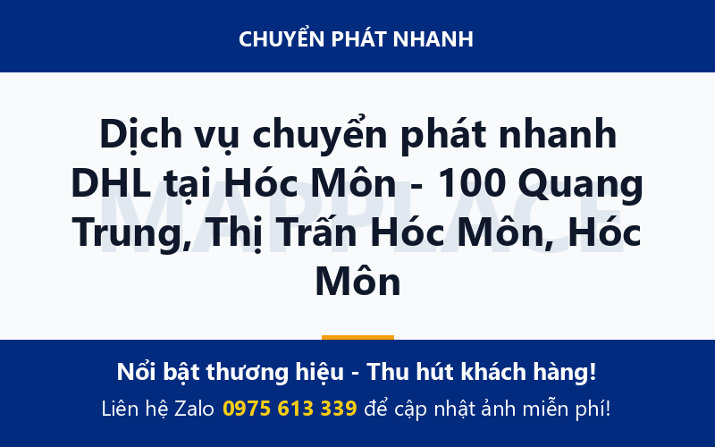 Dịch vụ chuyển phát nhanh DHL tại Hóc Môn - 100 Quang Trung, Thị Trấn Hóc Môn, Hóc Môn