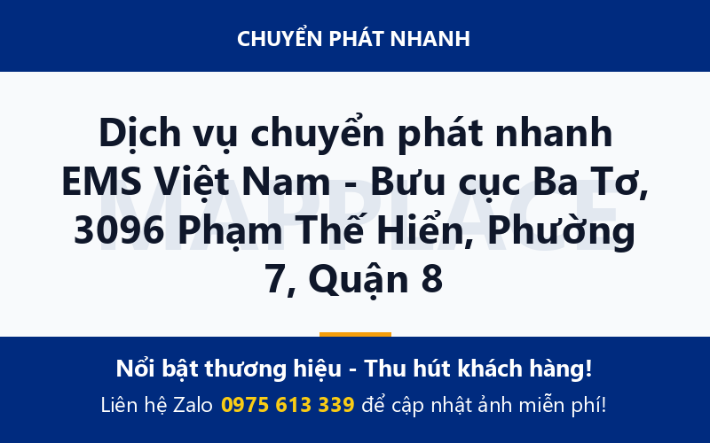 Dịch vụ chuyển phát nhanh EMS Việt Nam - Bưu cục Ba Tơ, 3096 Phạm Thế Hiển, Phường 7, Quận 8