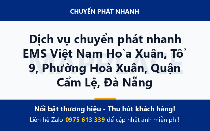 Dịch vụ chuyển phát nhanh EMS Việt Nam Hòa Xuân, Tổ 9, Phường Hoà Xuân, Quận Cẩm Lệ, Đà Nẵng