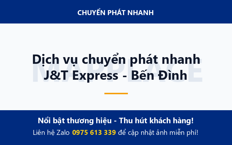 Dịch vụ chuyển phát nhanh J&T Express - Bến Đình