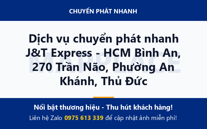 Dịch vụ chuyển phát nhanh J&T Express - HCM Bình An, 270 Trần Não, Phường An Khánh, Thủ Đức