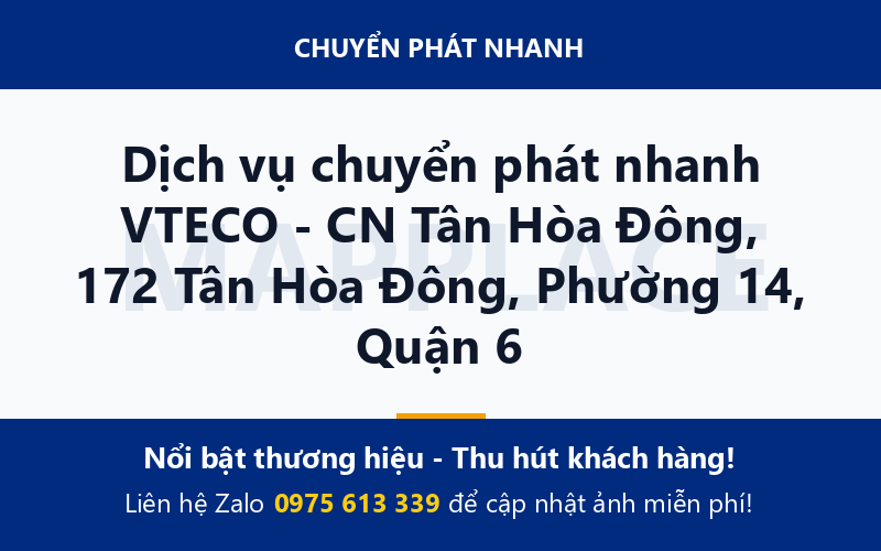 Dịch vụ chuyển phát nhanh VTECO - CN Tân Hòa Đông, 172 Tân Hòa Đông, Phường 14, Quận 6