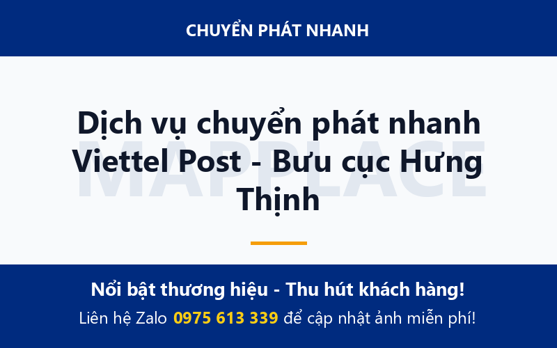 Dịch vụ chuyển phát nhanh Viettel Post - Bưu cục Hưng Thịnh