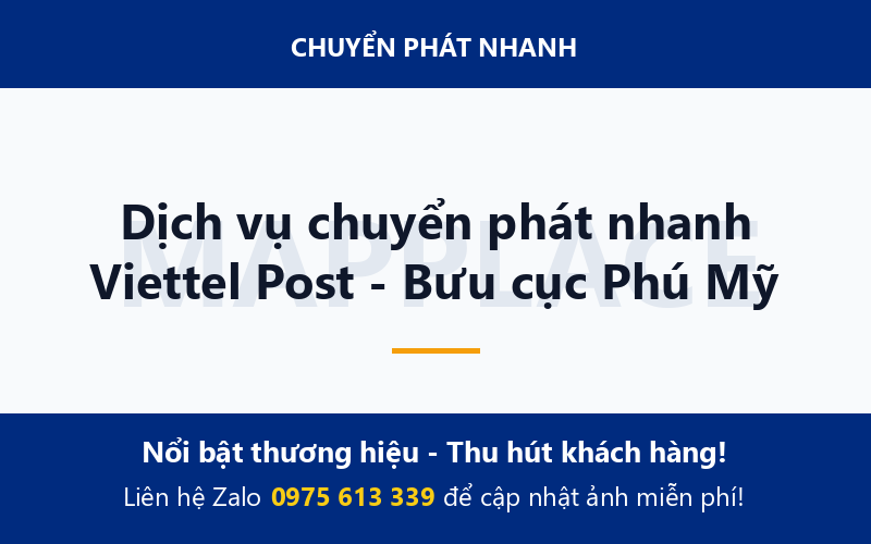 Dịch vụ chuyển phát nhanh Viettel Post - Bưu cục Phú Mỹ
