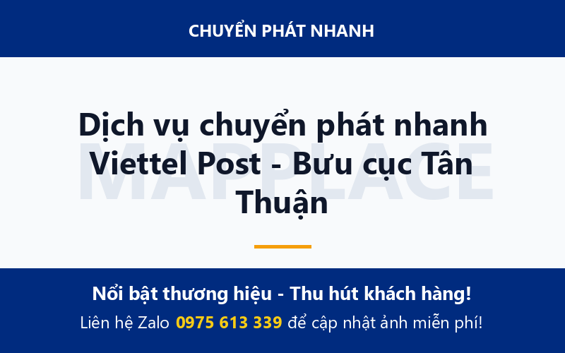 Dịch vụ chuyển phát nhanh Viettel Post - Bưu cục Tân Thuận