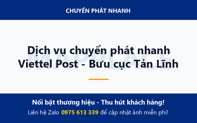 Dịch vụ chuyển phát nhanh Viettel Post - Bưu cục Tản Lĩnh