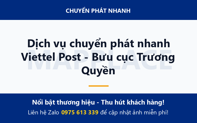 Dịch vụ chuyển phát nhanh Viettel Post - Bưu cục Trương Quyền