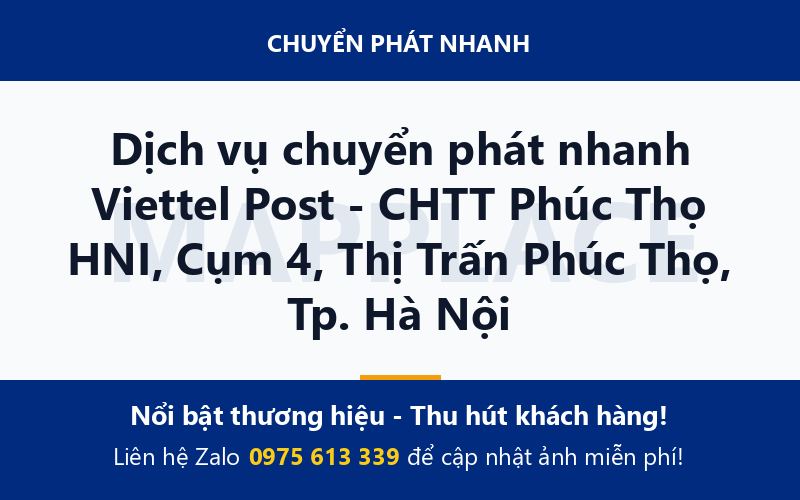 Dịch vụ chuyển phát nhanh Viettel Post - CHTT Phúc Thọ HNI, Cụm 4, Thị Trấn Phúc Thọ, Tp. Hà Nội