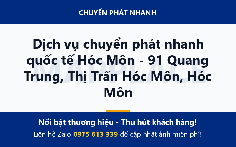 Dịch vụ chuyển phát nhanh quốc tế Hóc Môn - 91 Quang Trung, Thị Trấn Hóc Môn, Hóc Môn