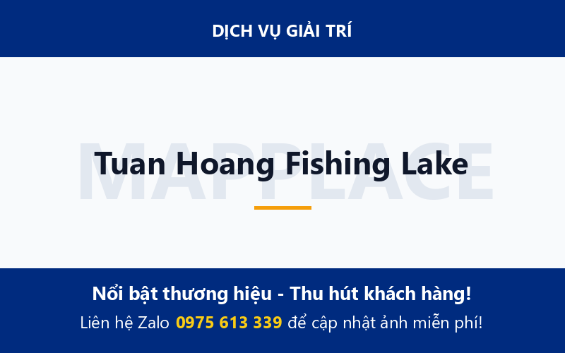 Tuan Hoang Fishing Lake