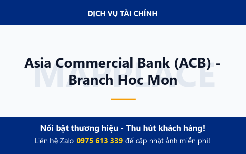 Asia Commercial Bank (ACB) - Branch Hoc Mon