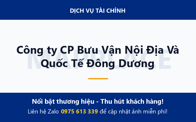 Công ty CP Bưu Vận Nội Địa Và Quốc Tế Đông Dương