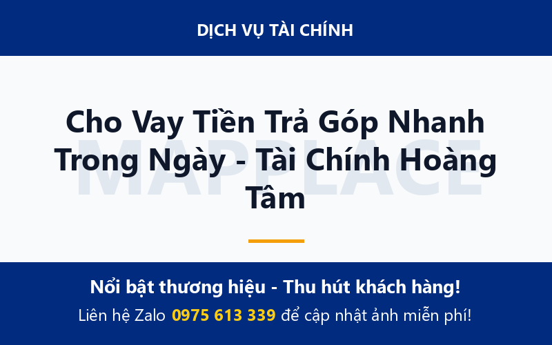 Cho Vay Tiền Trả Góp Nhanh Trong Ngày - Tài Chính Hoàng Tâm