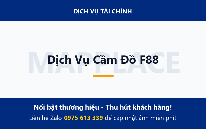 Dịch Vụ Cầm Đồ F88