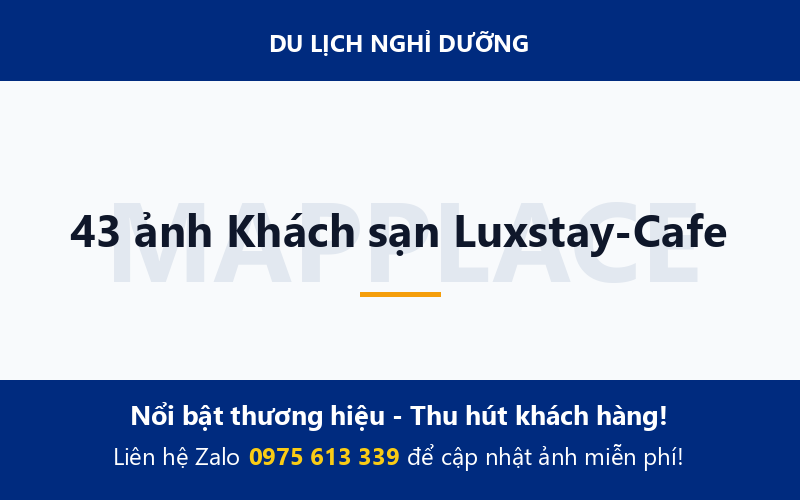 43 ảnh Khách sạn Luxstay-Cafe