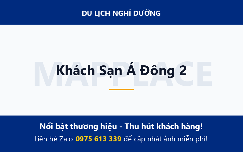 Khách Sạn Á Đông 2