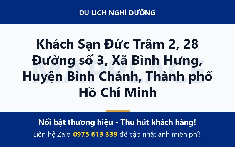 Khách Sạn Đức Trâm 2, 28 Đường số 3, Xã Bình Hưng, Huyện Bình Chánh, Thành phố Hồ Chí Minh