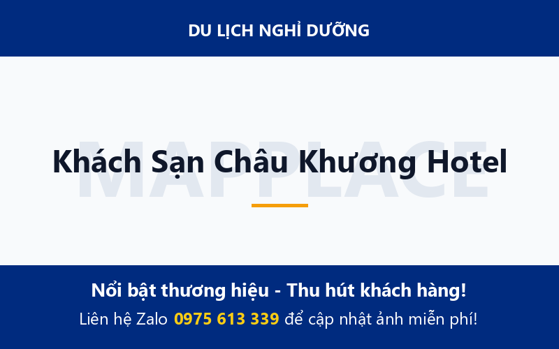Khách Sạn Châu Khương Hotel