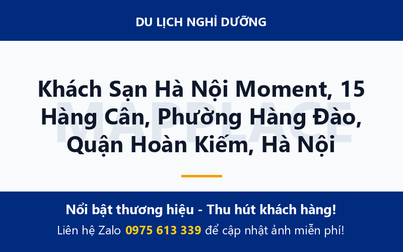 Khách Sạn Hà Nội Moment, 15 Hàng Cân, Phường Hàng Đào, Quận Hoàn Kiếm, Hà Nội