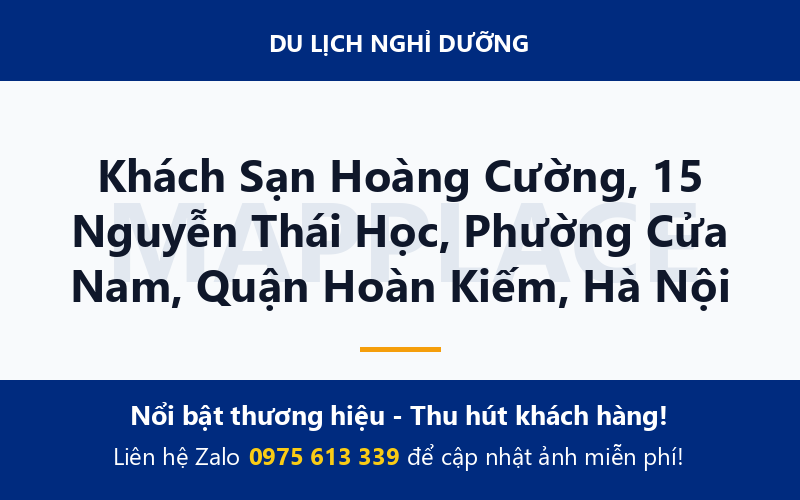 Khách Sạn Hoàng Cường, 15 Nguyễn Thái Học, Phường Cửa Nam, Quận Hoàn Kiếm, Hà Nội