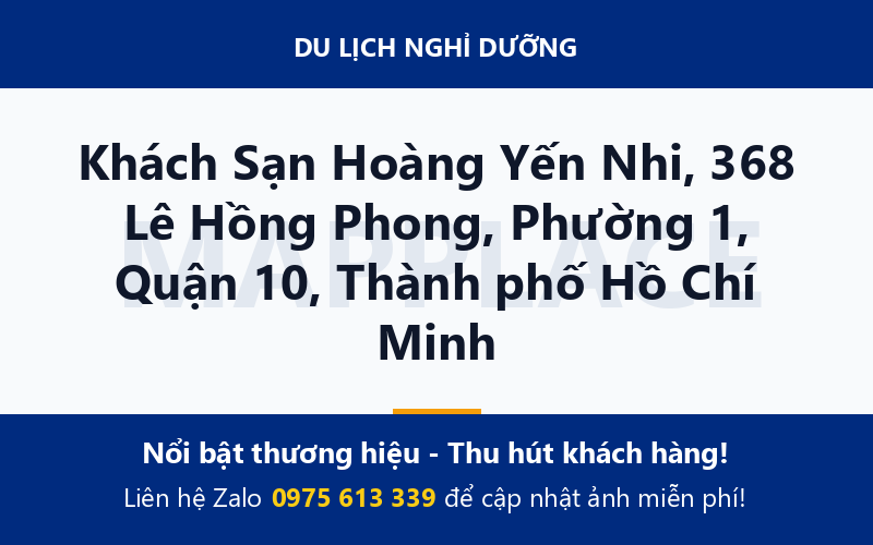 Khách Sạn Hoàng Yến Nhi, 368 Lê Hồng Phong, Phường 1, Quận 10, Thành phố Hồ Chí Minh