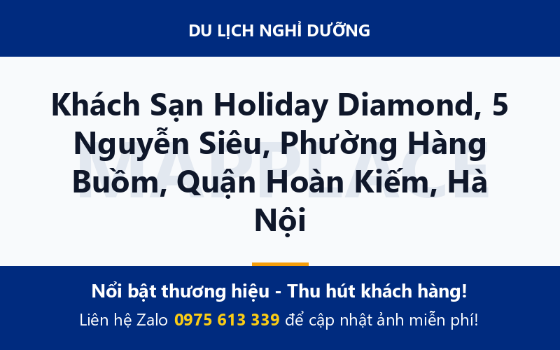 Khách Sạn Holiday Diamond, 5 Nguyễn Siêu, Phường Hàng Buồm, Quận Hoàn Kiếm, Hà Nội