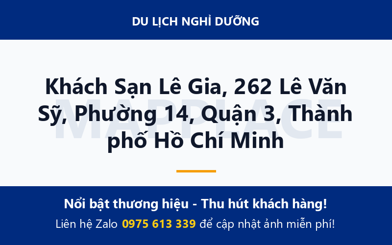Khách Sạn Lê Gia, 262 Lê Văn Sỹ, Phường 14, Quận 3, Thành phố Hồ Chí Minh