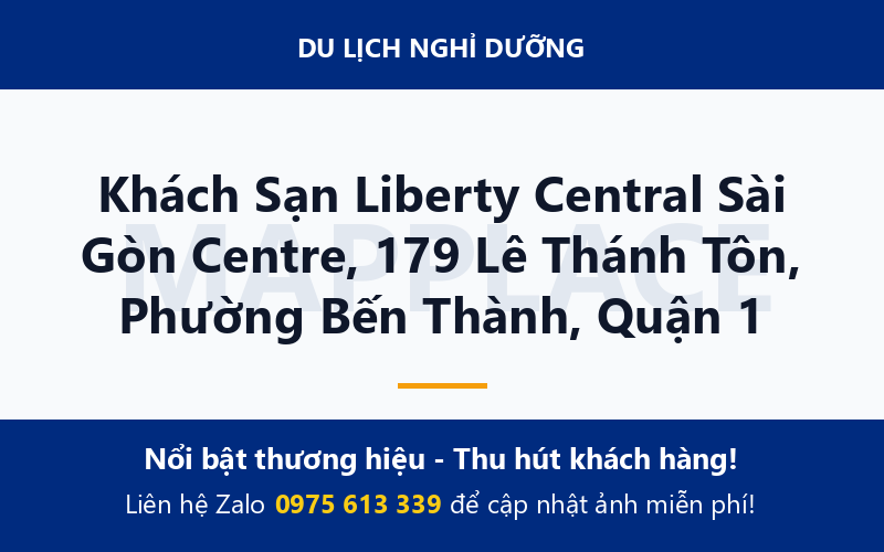 Khách Sạn Liberty Central Sài Gòn Centre, 179 Lê Thánh Tôn, Phường Bến Thành, Quận 1