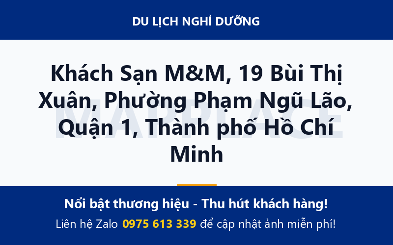 Khách Sạn M&M, 19 Bùi Thị Xuân, Phường Phạm Ngũ Lão, Quận 1, Thành phố Hồ Chí Minh