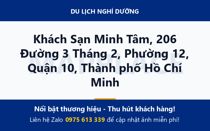 Khách Sạn Minh Tâm, 206 Đường 3 Tháng 2, Phường 12, Quận 10, Thành phố Hồ Chí Minh