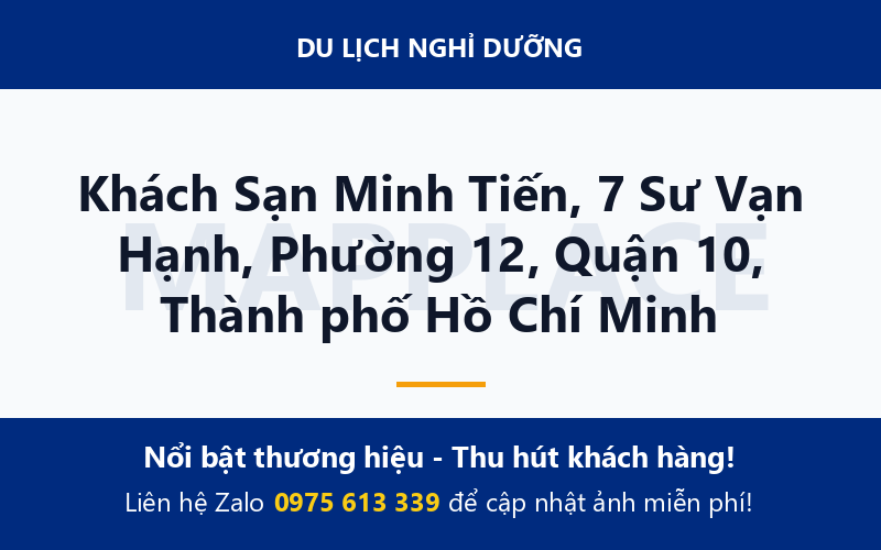 Khách Sạn Minh Tiến, 7 Sư Vạn Hạnh, Phường 12, Quận 10, Thành phố Hồ Chí Minh
