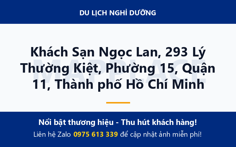 Khách Sạn Ngọc Lan, 293 Lý Thường Kiệt, Phường 15, Quận 11, Thành phố Hồ Chí Minh