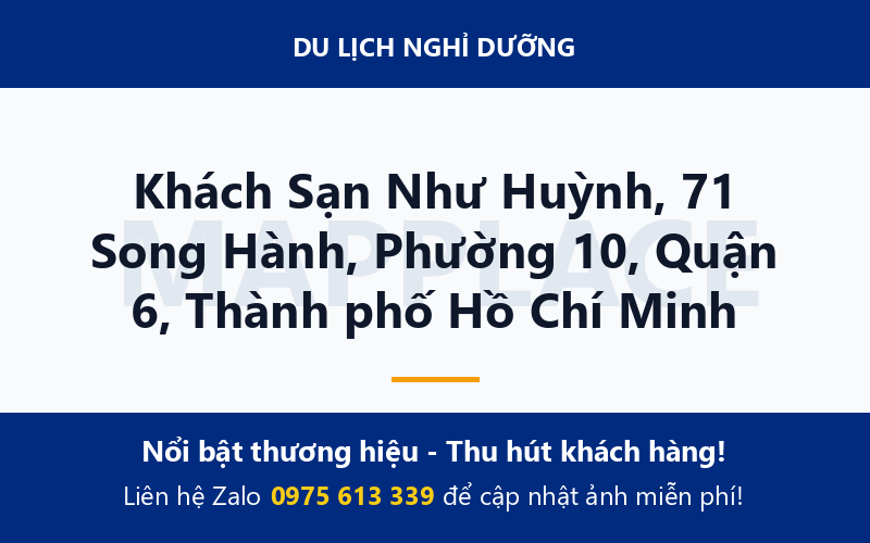 Khách Sạn Như Huỳnh, 71 Song Hành, Phường 10, Quận 6, Thành phố Hồ Chí Minh