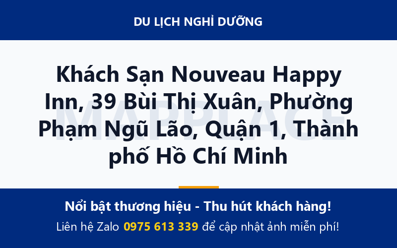 Khách Sạn Nouveau Happy Inn, 39 Bùi Thị Xuân, Phường Phạm Ngũ Lão, Quận 1, Thành phố Hồ Chí Minh