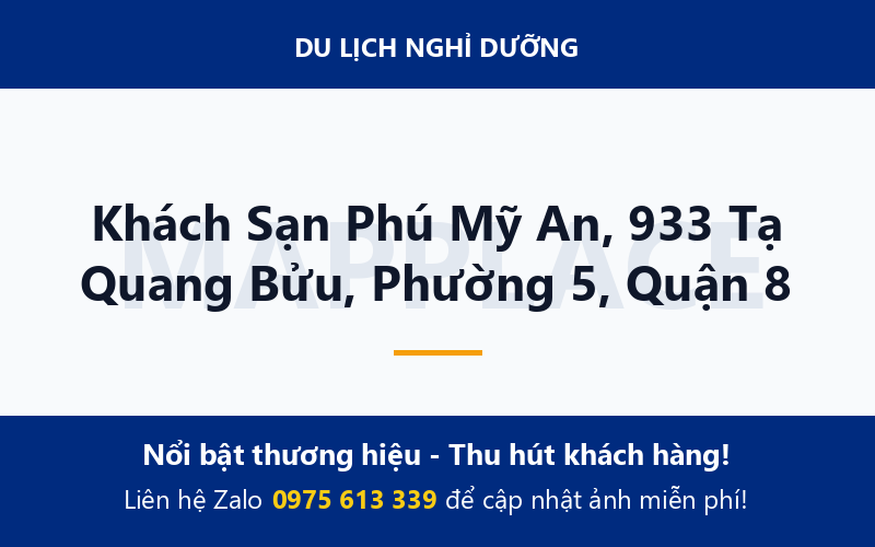 Khách Sạn Phú Mỹ An, 933 Tạ Quang Bửu, Phường 5, Quận 8