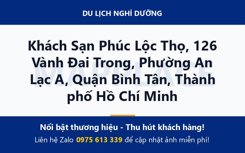 Khách Sạn Phúc Lộc Thọ, 126 Vành Đai Trong, Phường An Lạc A, Quận Bình Tân, Thành phố Hồ Chí Minh