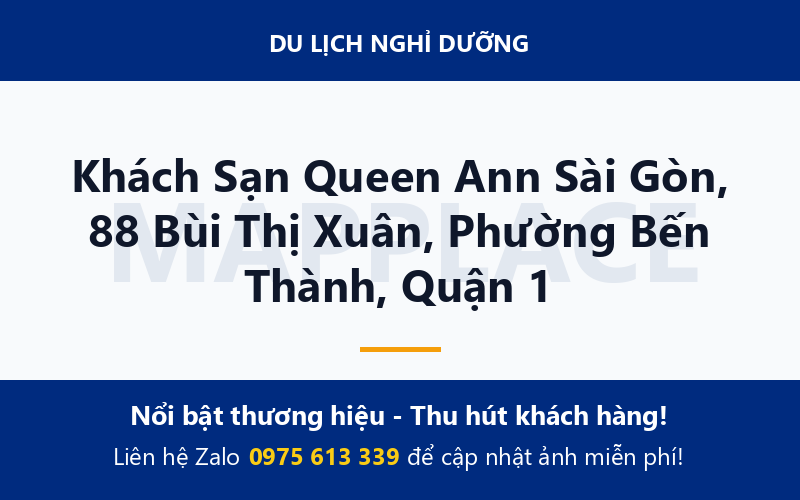 Khách Sạn Queen Ann Sài Gòn, 88 Bùi Thị Xuân, Phường Bến Thành, Quận 1