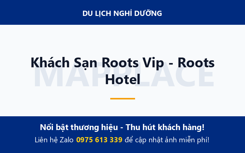 Khách Sạn Roots Vip - Roots Hotel