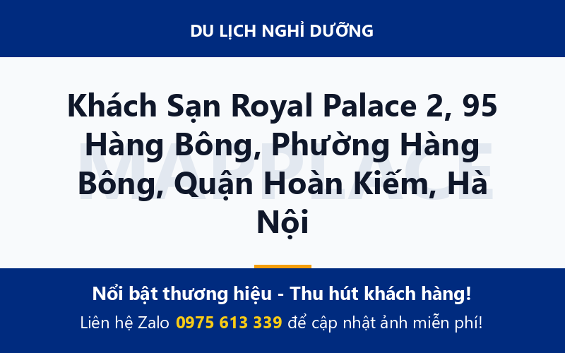 Khách Sạn Royal Palace 2, 95 Hàng Bông, Phường Hàng Bông, Quận Hoàn Kiếm, Hà Nội