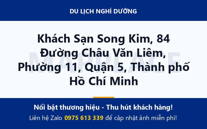 Khách Sạn Song Kim, 84 Đường Châu Văn Liêm, Phường 11, Quận 5, Thành phố Hồ Chí Minh