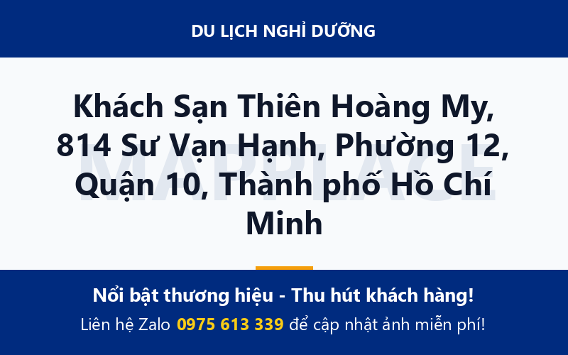 Khách Sạn Thiên Hoàng My, 814 Sư Vạn Hạnh, Phường 12, Quận 10, Thành phố Hồ Chí Minh