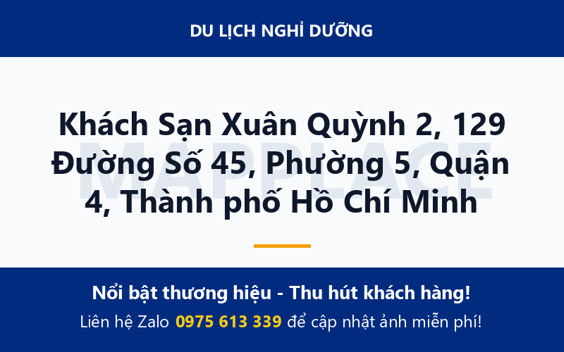 Khách Sạn Xuân Quỳnh 2, 129 Đường Số 45, Phường 5, Quận 4, Thành phố Hồ Chí Minh