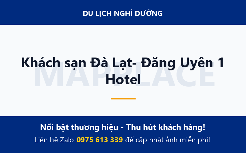 Khách sạn Đà Lạt- Đăng Uyên 1 Hotel