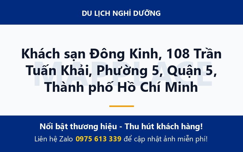 Khách sạn Đông Kinh, 108 Trần Tuấn Khải, Phường 5, Quận 5, Thành phố Hồ Chí Minh