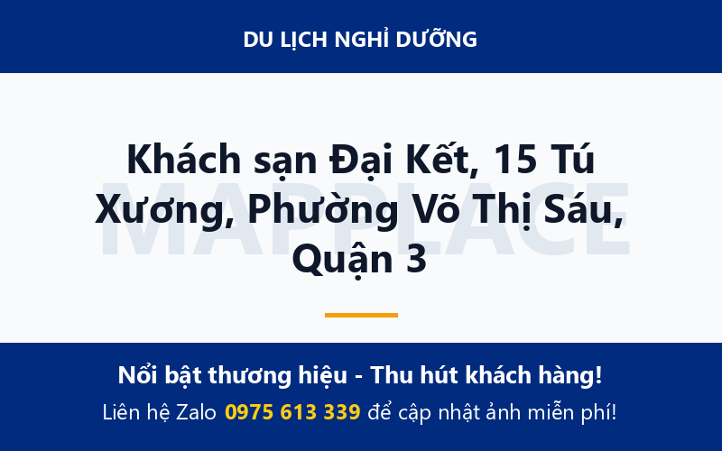 Khách sạn Đại Kết, 15 Tú Xương, Phường Võ Thị Sáu, Quận 3