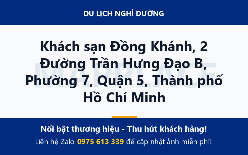 Khách sạn Đồng Khánh, 2 Đường Trần Hưng Đạo B, Phường 7, Quận 5, Thành phố Hồ Chí Minh
